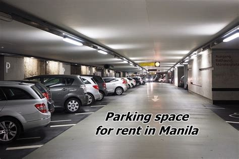 The guide to paid parking and parking spaces for rent in Manila .
